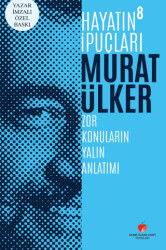 Hayatın İpuçları 8 - Yazar İmzalı Özel Baskı - Sabri Ülker Vakfı Yayınları