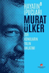Hayatın İpuçları 8 - Sabri Ülker Vakfı Yayınları