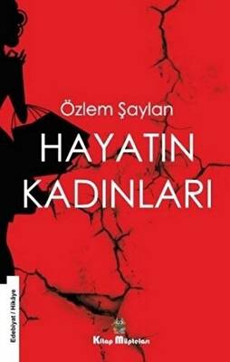Hayatın Kadınları - 1