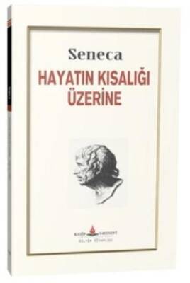 Hayatın Kısalığı Üzerine - 1