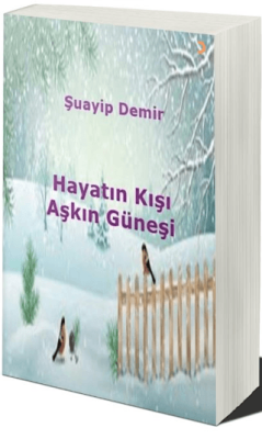 Hayatın Kışı Aşkın Güneşi - 1