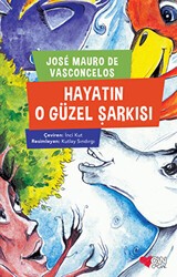 Hayatın O Güzel Şarkısı - Can Çocuk Yayınları