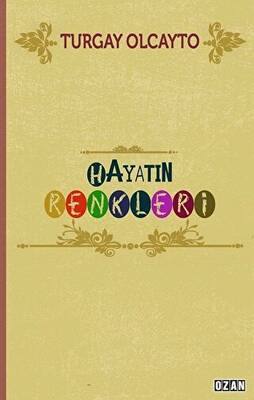 Hayatın Renkleri - 1