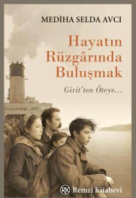 Hayatın Rüzgarında Buluşmak - 1