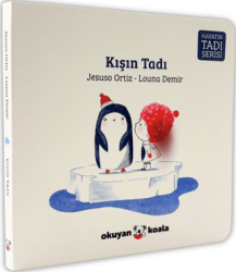 Hayatın Tadı Serisi - Kışın Tadı - Okuyan Koala