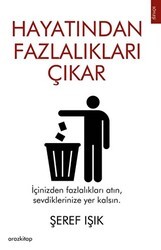 Hayatından Fazlalıkları Çıkar - 1
