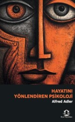 Hayatını Yönlendiren Psikoloji - Eyce Yayınları