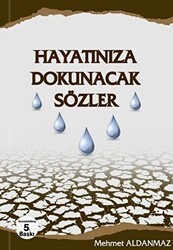 Hayatınıza Dokunacak Sözler - Akademisyen Kitabevi