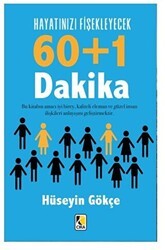 Hayatınızı Fişekleyecek 60+1 Dakika - Çıra Yayınları