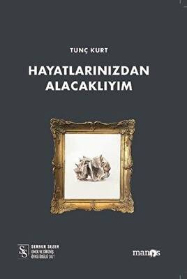 Hayatlarınızdan Alacaklıyım - 1