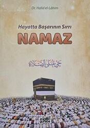 Hayatta Başarının Sırrı Namaz - Guraba Yayınları
