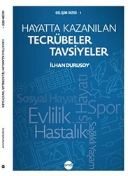 Hayatta Kazanılan Tecrübeler Tavsiyeler - Boyut Yayın Grubu