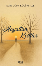 Hayattan Kesitler - 1