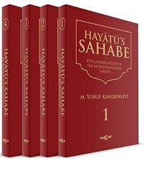 Hayatü`s Sahabe - Peygamberimiz ve İlk Müslümanlar 4 Cilt Takım - Akçağ Yayınları