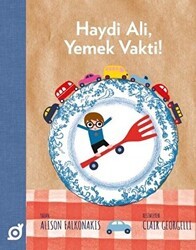 Haydi Ali, Yemek Vakti! - Koç Üniversitesi Yayınları