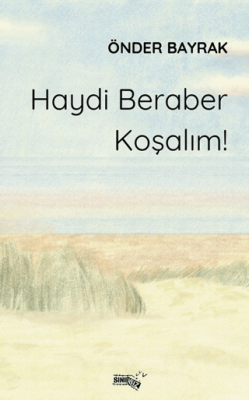 Haydi Beraber Koşalım! - 1