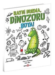 Haydi Durma, Dinozoru Boya! - Beta Kids