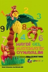 Haydi Gel Matematik Oynayalım - Eğiten Kitap