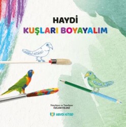 Haydi Kuşları Boyayalım - Haydi Kitap
