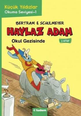 Haylaz Adam Okul Gezisinde 2. Kitap - 1