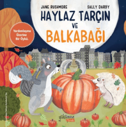 Haylaz Tarçın ve Balkabağı - Yakamoz Yayınevi