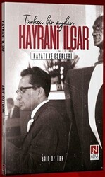 Hayrani Ilgar - Hayatı ve Eserleri - Alka Yayınevi