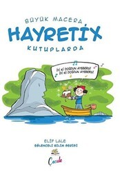 Hayretix Kutuplarda - Büyük Macera - Nar Ağacı Çocuk Yayınları