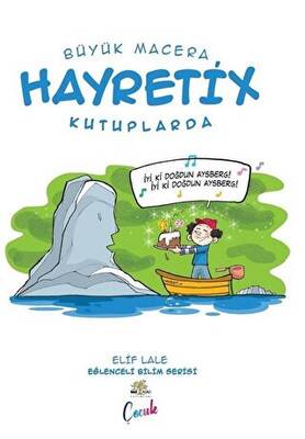 Hayretix Kutuplarda - Büyük Macera - 1
