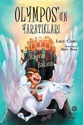 Hayvan Bakıcısı - Olympos’un Yaratıkları - Hep Kitap