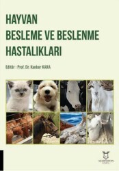 Hayvan Besleme ve Beslenme Hastalıkları - Akademisyen Kitabevi