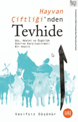 Hayvan Çiftliği’nden Tevhide - Eski Yeni Yayınları