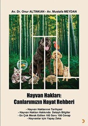 Hayvan Hakları: Canlarımızın Hayat Rehberi - Cinius Yayınları