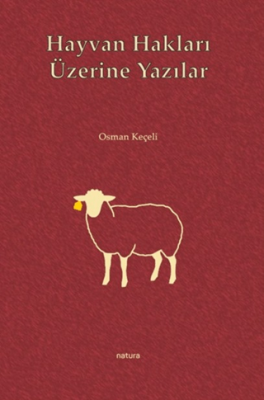 Hayvan Hakları Üzerine Yazılar - 1