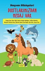 Hayvan Hikayeleri - Dostlarımızdan Mesaj Var - Bando Yayınları