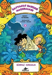 Hayvanat Bahçesi Maceraları 3 -Gizemli Hırsızlık - Pegasus Çocuk Yayınları