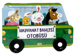 Hayvanat Bahçesi Otobüsü Tekerlekli Kitaplar - 0-6 Yaş Yayınları