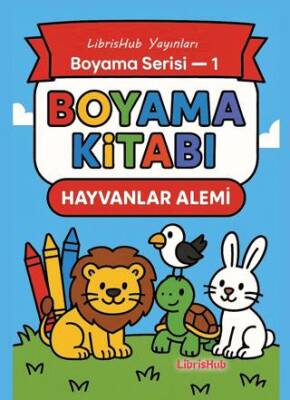 Hayvanlar Alemi - Boyama Kitabı 1 - 1