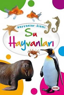 Hayvanlar Alemi; Su Hayvanları - 1