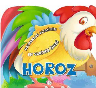 Hayvanlar Aleminin En Vakitsiz Öteni : Horoz - 1