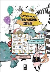 Hayvanlar Dünyasının Sırları - Bilgi Yayınevi