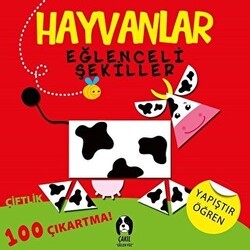 Hayvanlar - Eğlenceli Şekiller Çiftlik - Çakıl Yayınları
