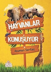 Hayvanlar Konuşuyor - Nesil Çocuk Yayınları