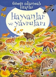 Hayvanlar ve Yavruları - Gümüş Çıkartmalı - Çiçek Yayıncılık