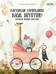 Hayvanlar Yavrularını Nasıl Büyütür? - Ketebe Çocuk