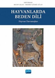 Hayvanlarda Beden Dili - Hayvan Davranışları - Nobel Akademik Yayıncılık