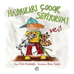 Hayvanları Çoook Seviyorum! - Veli - İletişim Yayınevi