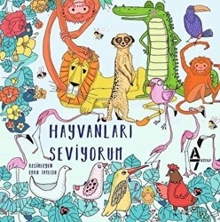 Hayvanları Seviyorum - A7 Kitap