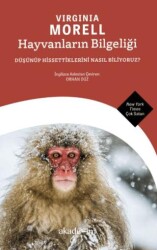 Hayvanların Bilgeliği: Düşünüp Hissettiklerini Nasıl Biliyoruz? - Akademim Kitaplığı