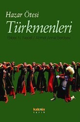 Hazar Ötesi Türkmenleri - Kaknüs Yayınları