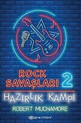 Hazırlık Kampı - Rock Savaşları 2 - Epsilon Yayınevi